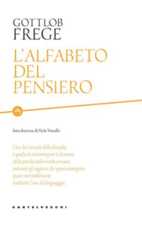 L'alfabeto del pensiero Gottlob Frege