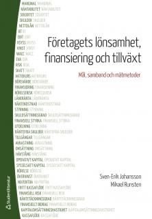 Företagets lönsamhet, finansiering och tillväxt - Mål, samband och mätmetoder