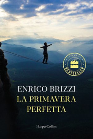 La primavera perfetta Enrico Brizzi