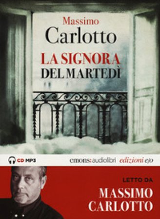 La signora del martedì letto da Massimo Carlotto. Audiolibro. CD Audio formato MP3. Ediz. integrale Massimo Carlotto