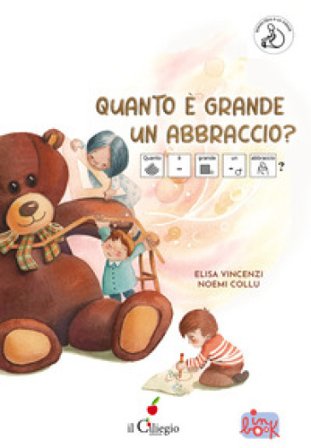 Quanto è grande un abbraccio? InBook. Ediz. a colori Elisa Vincenzi