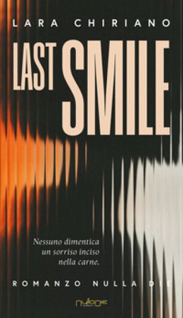 Last smile Lara Chiriano