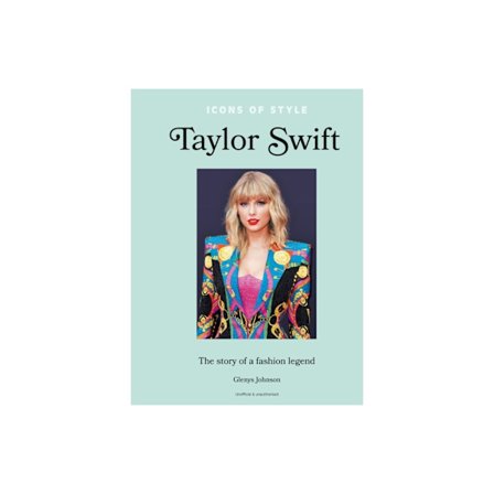 Icons of Style – Taylor Swift (inbunden, eng)