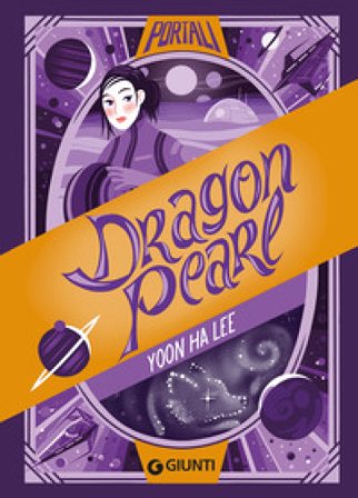 Dragon pearl Yoon Ha Lee