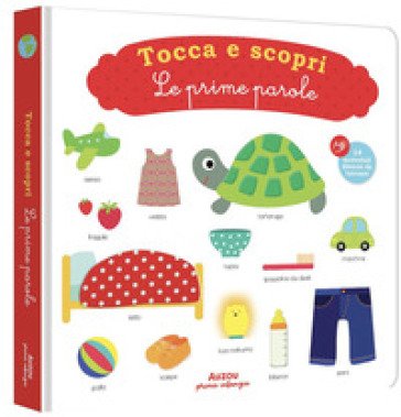 Le prime parole. Ediz. a colori