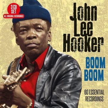 Boom boom John Lee Hooker