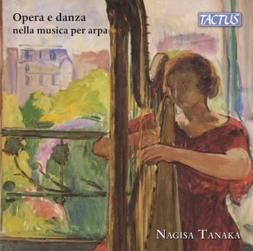 Opera e danza nella musica per arpa Nagisa Tanaka