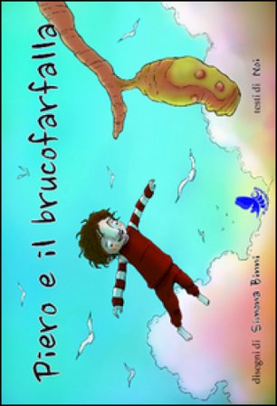Piero e il brucofarfalla