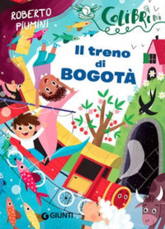 Il treno di Bogotà Roberto Piumini