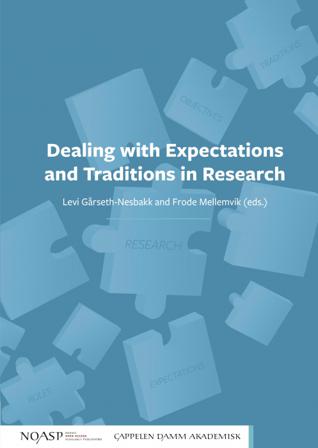 Dealing with expectations and traditions in research - Bok - Paperback