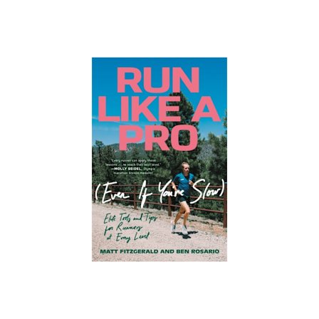 Run Like a Pro (Even If You're Slow) (häftad, eng)