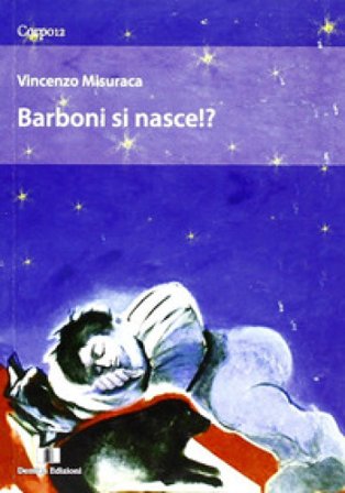 Barboni si nasce!? Vincenzo Misuraca