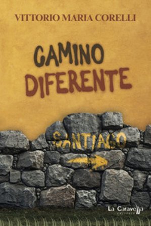 Camino diferente Vittorio Maria Corelli