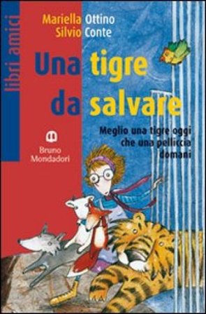 Una tigre da salvare Mariella Ottino
