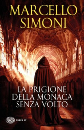 La prigione della monaca senza volto Marcello Simoni