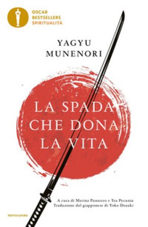 La spada che dona la vita Yagyu Munenori