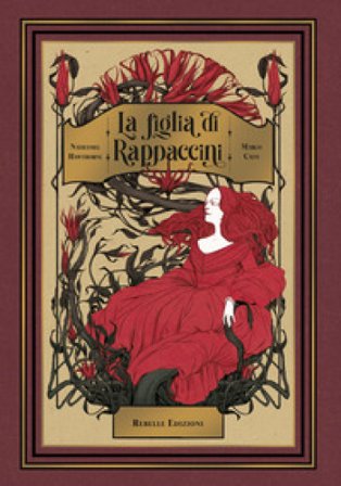 La figlia di Rappaccini. Ediz. a colori Nathaniel Hawthorne