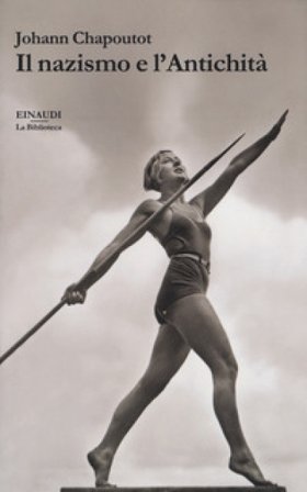 Il nazismo e l'antichità Johann Chapoutot