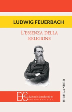 L'essenza della religione Ludwig Feuerbach