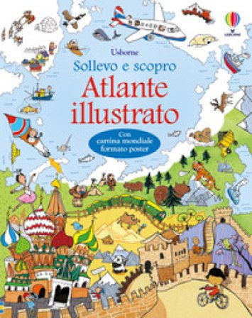 Atlante illustrato. Ediz. a colori. Con Carta geografica ripiegata Alex Frith