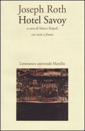 Hotel Savoy. Testo originale a fronte Joseph Roth