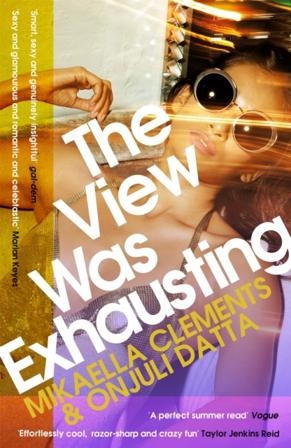 The View Was Exhausting - Bok av Onjuli Datta - Pocket
