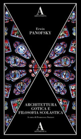 Architettura gotica e filosofia scolastica Erwin Panofsky