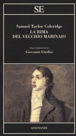 La rima del vecchio marinaio. Testo inglese a fronte Samuel Taylor Coleridge