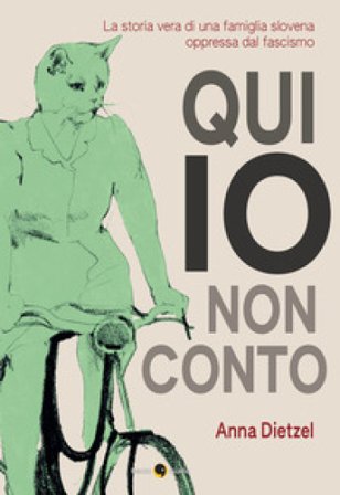 Qui io non conto Anna Dietzel