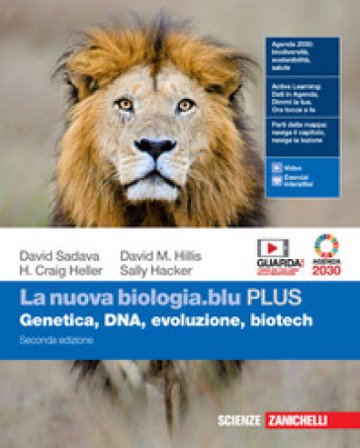 La nuova biologia.blu. Genetica, DNA, evoluzione, biotech. Ediz. PLUS. Per le Scuole superiori. Con e-book. Con espansione online David Sadava