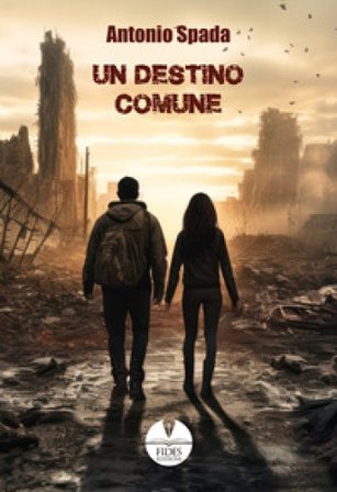 Un destino comune Antonio Spada