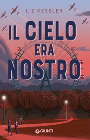 Il cielo era nostro Liz Kessler