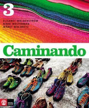 Caminando 3 (Reviderad) Lärobok (inkl elev-cd)