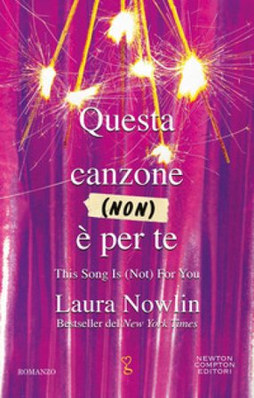 Questa canzone (non) è per te Laura Nowlin