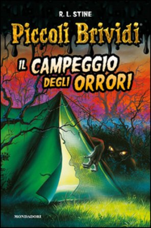 Piccoli brividi. Il campeggio degli orrori Robert Lawrence Stine