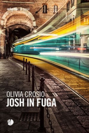 Josh in fuga Olivia Crosio