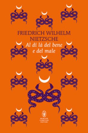 Al di là del bene e del male. Ediz. integrale Friedrich Nietzsche
