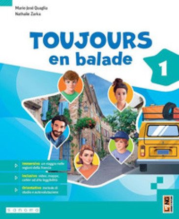 Toujours en balade. Avec Apprendre, Grammavacances. Per la Scuola media. Con e-book. Con espansione online. Vol. 1 Marie-José Quaglia