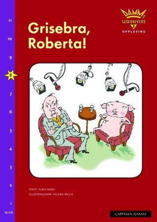 Grisebra, Roberta! - Bok av Claes Nero - Paperback