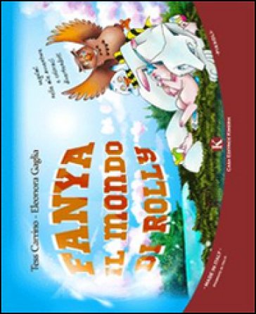 Fanya. Il mondo di Rolly Tess Carrino