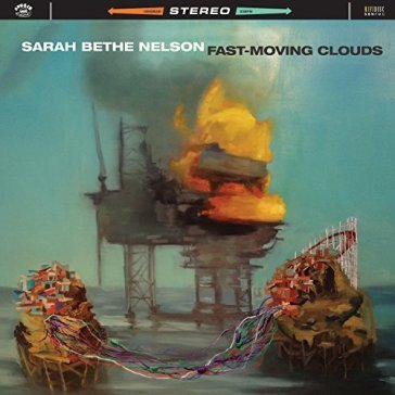 Fast moving clouds SARAH BETHE NELSON