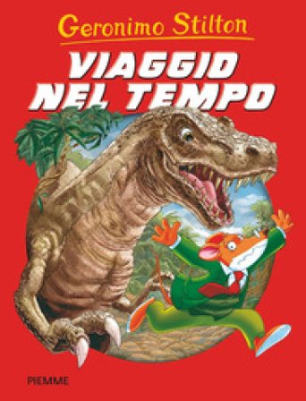 Viaggio nel tempo Geronimo Stilton