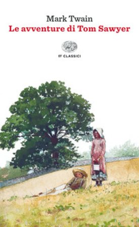 Le avventure di Tom Sawyer Mark Twain