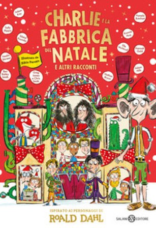 Charlie e la fabbrica del Natale Roald Dahl