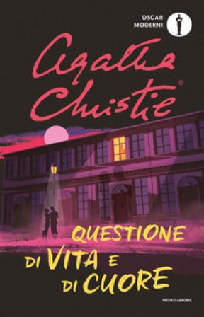 Questione di vita e di cuore Agatha Christie