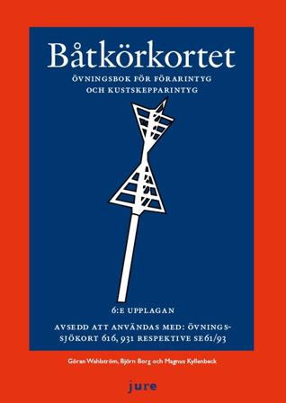Båtkörkortet övningsbok - Övningsbok för förarintyg och kustskepparintyg, ISBN: 9789172238572