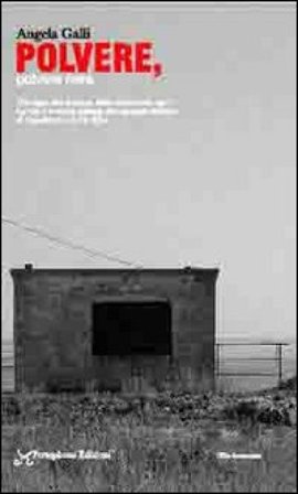 Polvere, polvere nera. I minatori del ferro. La vita, le testimonianze dei minatori di Capoliveri e di Rio Elba dal 1930 alla chiusura delle miniere 