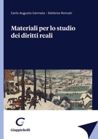 Materiali per lo studio dei diritti reali Carlo A. Cannata