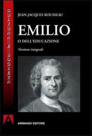 Emilio o dell'educazione Jean-Jacques Rousseau