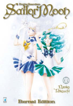 Pretty guardian Sailor Moon. Eternal edition. Vol. 6 Naoko Takeuchi